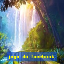 jogo do facebook candy crush saga